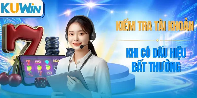 cskh-24-7-kuwin-kiem-tra-tai-khoan