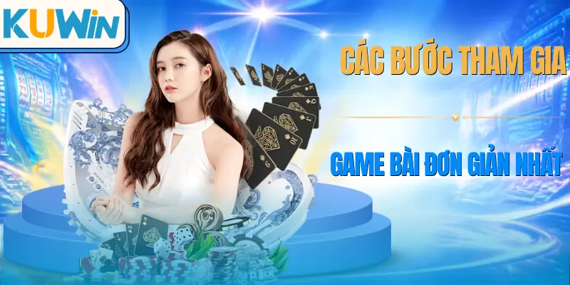 game-bai-kuwin-cach-tham-gia