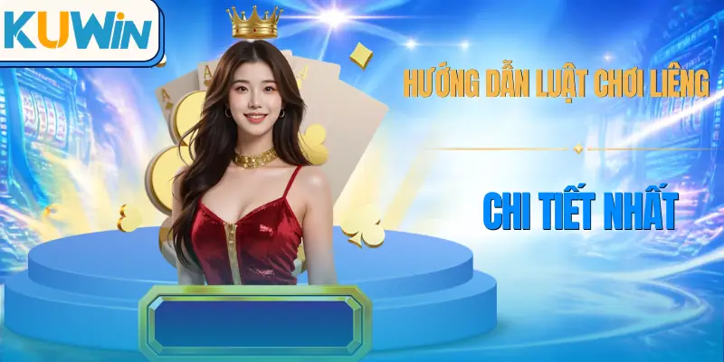 game-bai-kuwin-luat-choi-lieng