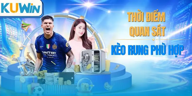 keo-rung-la-gi-thoi-diem